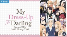 My dress up darling season 2 ep 1