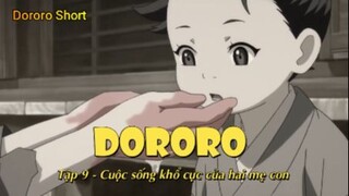 Dororo Tập 9 - Cuộc sống khổ cực của hai mẹ con