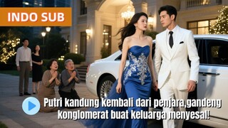 Orangtua kandung kirimnya ke penjara demi anak angkat, kini dia kembali bersama CEO balas dendam!
