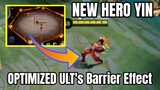 New Effect Barrier for NEW HERO YIN ULT. Update | MLBB