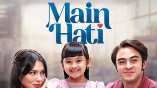 MAIN HATI (2025) EPISODE 3