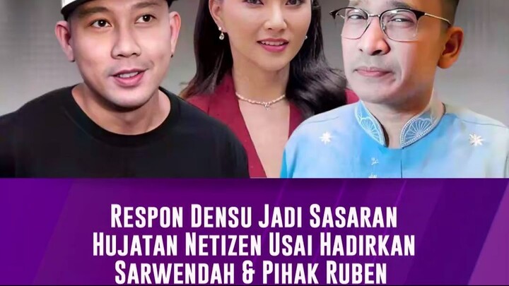 Respon Densu Jadi Sasaran Hujatan Netizen Usai Datangi Sarwendah & Pihak Ruben