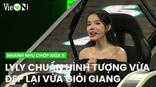 LyLy mượn ý tưởng Trấn Thành sáng tác nhạc, chuẩn hình mẫu vừa đẹp vừa giỏi | Nhanh Như Chớp Mùa 5