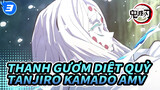 [Thanh Gươm Diệt Quỷ] Thiếu niên hiền lành nhưng mạnh mẽ - Tanjiro Kamado - Giết_3 quỷ
cut