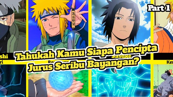 JUTSU BESERTA PENCIPTANYA DI ANIME NARUTO❗Part 1