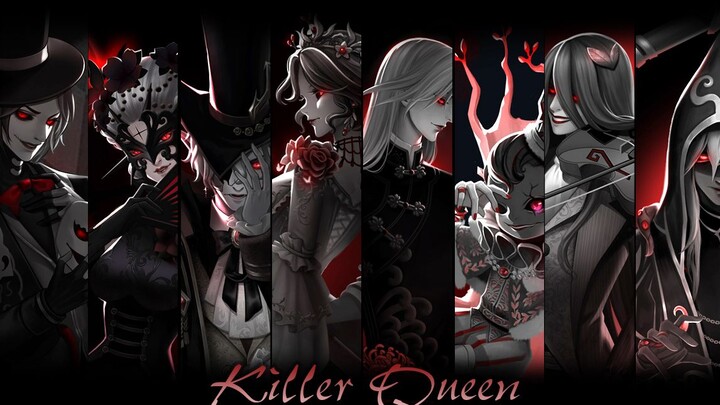 【第五人格手书】【监管者向】“Killer Queen”（那些把我送上天的监管者）