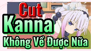 [Hầu Gái Rồng Nhà Kobayashi] CUT | Kanna Không Về Được Nữa