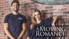 A Moving Romance (2017) | Family, Romance | Western Movie
