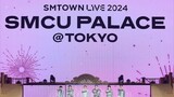 SMTown Live 2024 SMCU Palace @Tokyo
