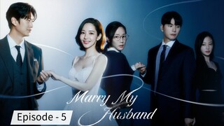 Marry My Husband [Hindi dubbed] Episode - 5