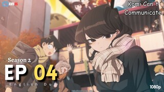 Komi Can't Communicate Season 2 Episode 04 (English Dubbed) In 1080p [AMV95]