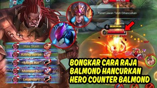 TRICK RAJA BALMOND HANCURKAN HERO HERO STUN - BUILD TERSAKIT TOP 1 GLOBAL BALMOND