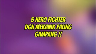 Hero fighter dengan mekanik paling gampang !! #Bestofbest #Bstationmlbb #fighteropmlbb #mlbbinfo