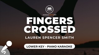 Fingers Crossed - Lauren Spencer Smith (Lower Key - Piano Karaoke)