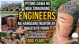 GAWA NG MGA SINAUNANG ENGINEERS NA HANGGANG NGAYON NAKATAYO PARIN!!