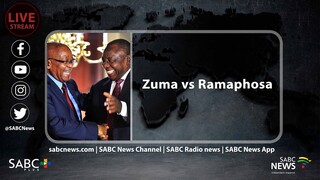 Zuma vs Ramaphosa: 18 May 2023