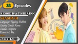 A Good Day To Be a Dog episode 18 Tagalog Dubbed