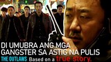 Di Umubra Ang Mga Gangster Sa Astig Na Pulis | The Outlaws 2017 Movie Recap Tagalog