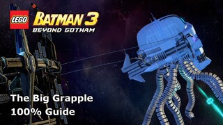 #5 The Big Grapple 100% Guide - LEGO Batman 3: Beyond Gotham