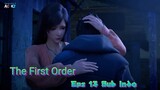 The First Order Eps 13 Sub Indo