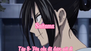 Saitama_Tập 8- Yêu cầu đã được gửi đi