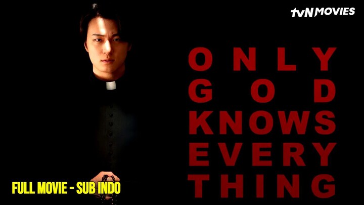 Only God Knows Everything 2025