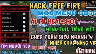 Menu Rời V1 -  Hướng Dẫn Cách Hack Free Fire OB36 | Hack Mod Menu Rời Full Tiếng Việt