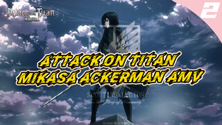 Mikasa Ackerman: Eren, as Long as You’re Here, There’s Nothing I Can’t Do. | Attack on Titan_2