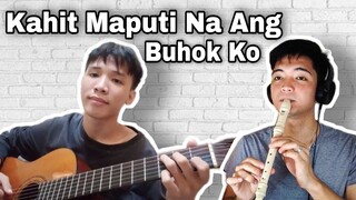 Kahit Maputi Na Ang Buhok Ko - GUITAR & RECORDER FLUTE COVER