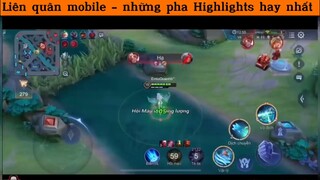 Liên quân mobile - những pha Highlights hay nhất p6