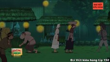 152 Đại Việt kiêu hùng - Nhà Mạc phần 4 - Xã hội yên bình và ổn định dưới thời nhà Mạc