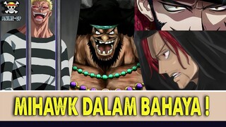 GAWAT! MIHAWK DALAM BAHAYA ! TUJUAN KUROHIGE YANG SEBENARNYA !