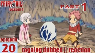 Fairy Tail S1 Episode 20 Part 1 Tagalog Dub | reaction