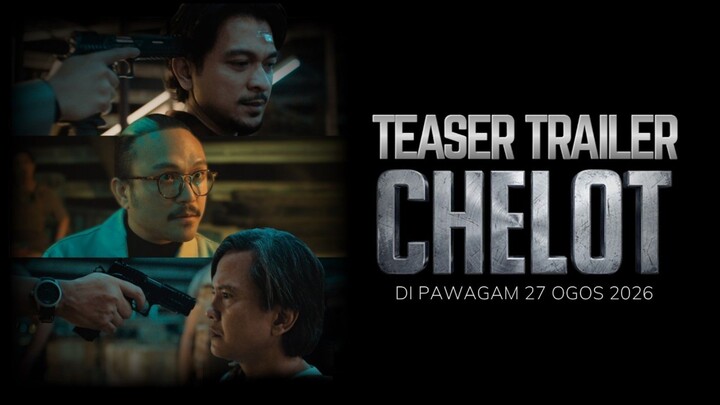CHELOT - Official Teaser Trailer