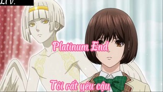 Platinum End 3 Tôi rất yêu cậu