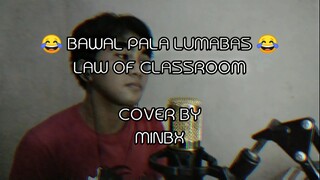 BAWAL LUMABAS - (KIM CHIU) | ROCK COVER