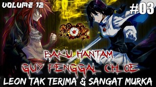 CHLOE Hampir di PENGGAL GUY CRIMSON !!! LEON Sangat Murka - Tensei Shitara Slime Datta Ken