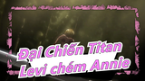 [Đại Chiến Titan/1080P] Levi điên cuồng chém Annie!/60fps