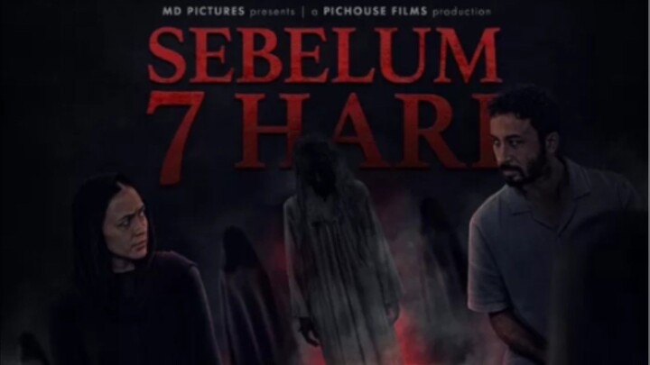 SEBELUM 7 HARI (2025)