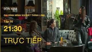 Trực tiếp VTV3 | Gia đình mình vui BTL tập 16 | 'Tiểu tam' tuyên bố sẽ không buông tha cho Công