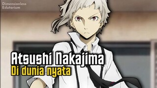 ATSUSHI NAKAJIMA BUNGOU STRAY DOGS DI DUNIA NYATA