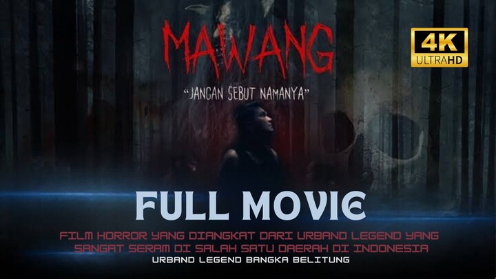 MAWANG JANGAN SEBUT NAMANYA - FULL MOVIE HD 4K