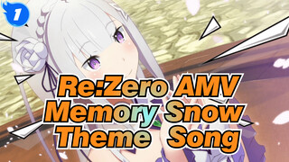 Calling your name at the snow's end - Emilia | Re: Zero Memory Snow Theme Full MV_1