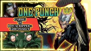 GAROU VS ROYAL RIPPER & GOD INSECT - Pertarungan 2 VS 1 | Pembahasan One Punch Man Chapter 130 - 133