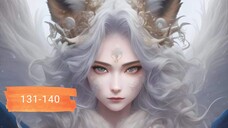 NI TIAN ZHIZUN EP 131-140