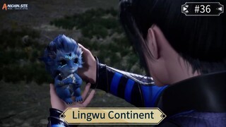 Lingwu Continent Eps 36 Sub Indo