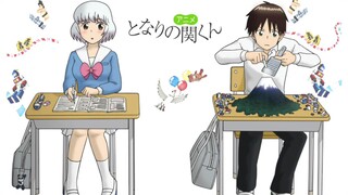 Tonari no Seki-kun - Tập 1-21 + OVA [Việt sub]