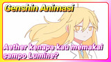 [Genshin Impact Animasi] Aether, kenapa kau memakai sampo Lumine?