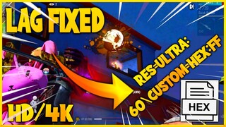 Hex Edtior Fix Lag High Fps Ultra 60 Custom Graphics Code 4K Smooth Gameplay  Free Fire Lag Fix