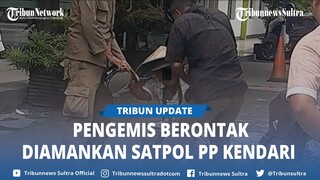 Detik detik Pengemis Berontak Diamankan Satpol PP Kendari Sulawesi Tenggara, Sempat Melarikan Diri